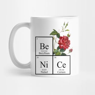 Be Nice Mug